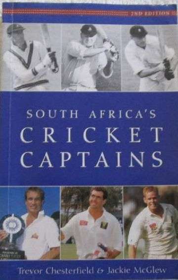 South Africa's Cricket Captains - Trevor Chesterfield & Jackie McGlew