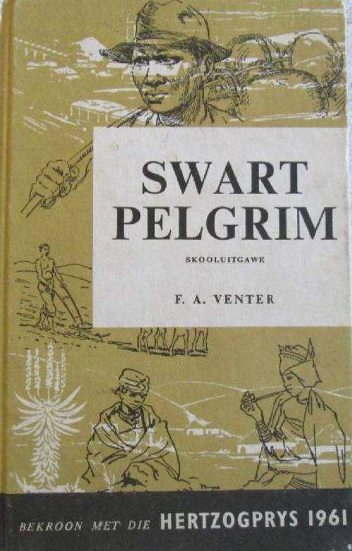 Swart Pelgrim - F.A. Venter