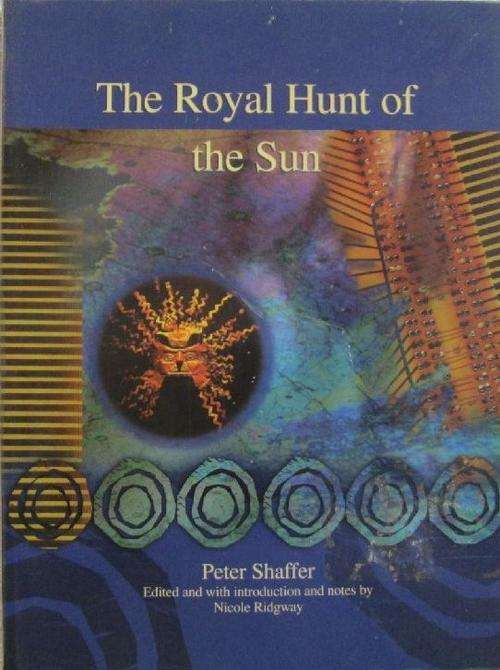 The Royal Hunt of the Sun - Peter Shaffer - UNISA