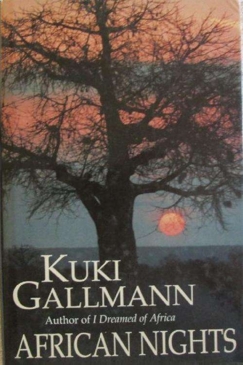 African Nights - Kuki Gallmann