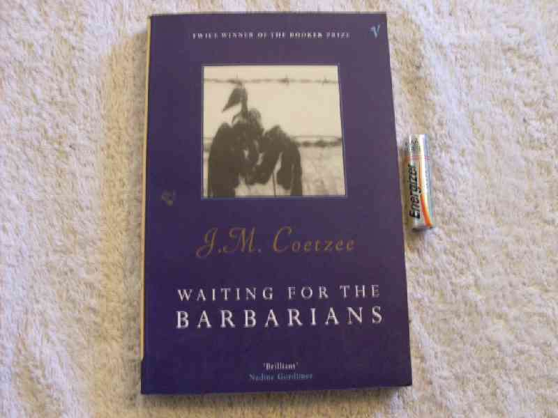 Waiting for the Barbarians - J. M. Coetzee