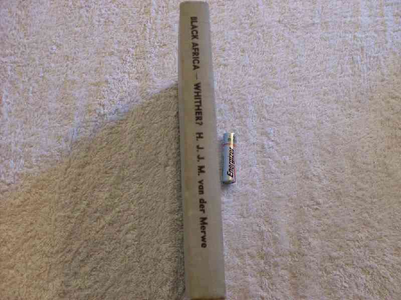 Black Africa - Whither? - H. J. J. M. van der Merwe