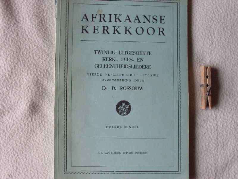 Afrikaanse Kerkkoor - Rossouw