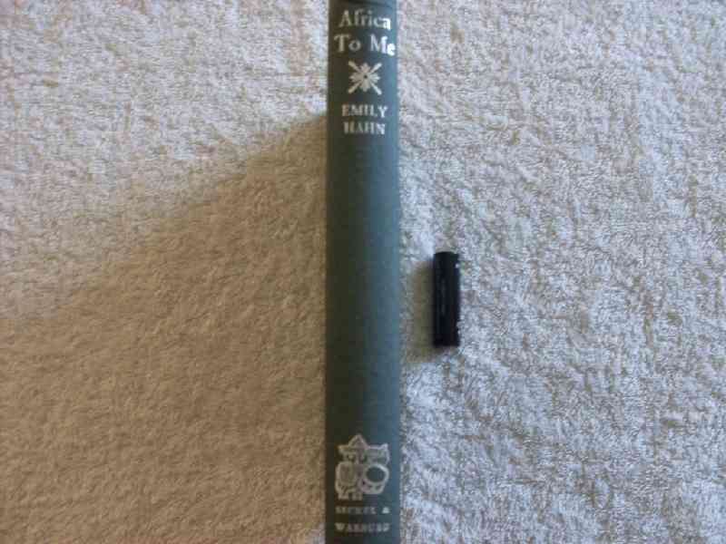 Africa to Me - Emily Hahn