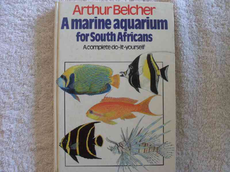 A marine aquarium foe South Africans - Arthur Belcher