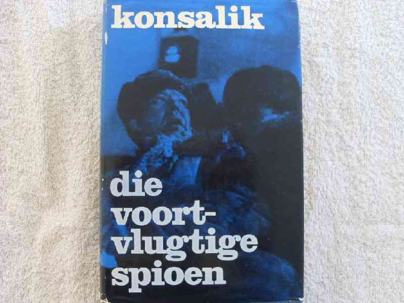 Die Voortvlugtige Spioen - Konsalik