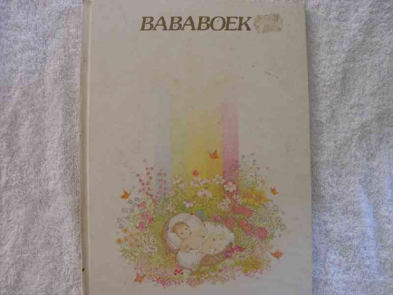 Bababoek: n Beeld van my eerst jare