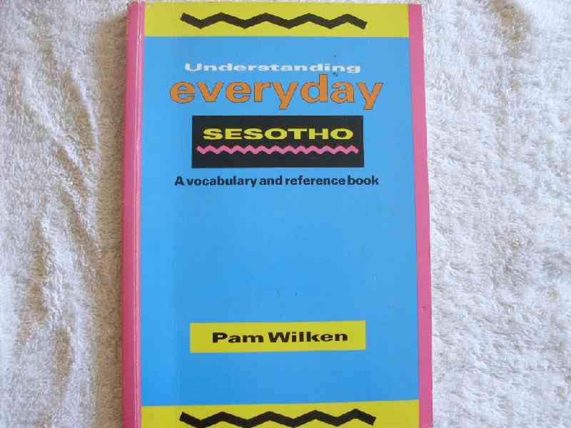 Understanding everyday Sesotho - Pam Wilken