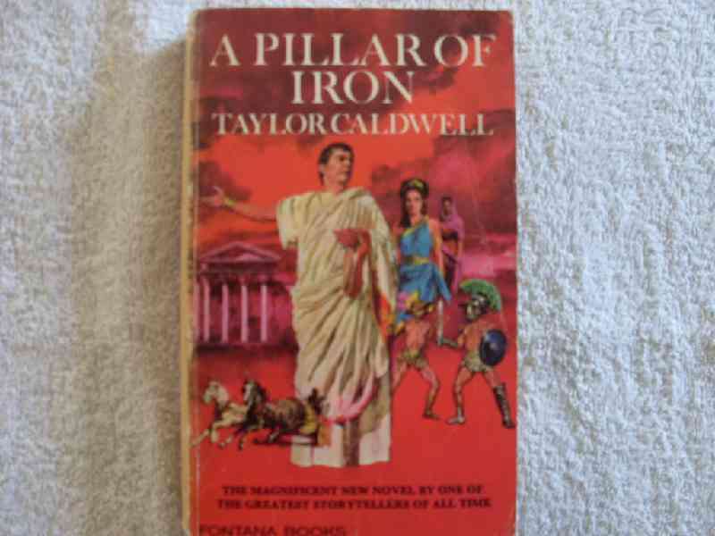 A Pillar of Iron - Taylor Caldwell