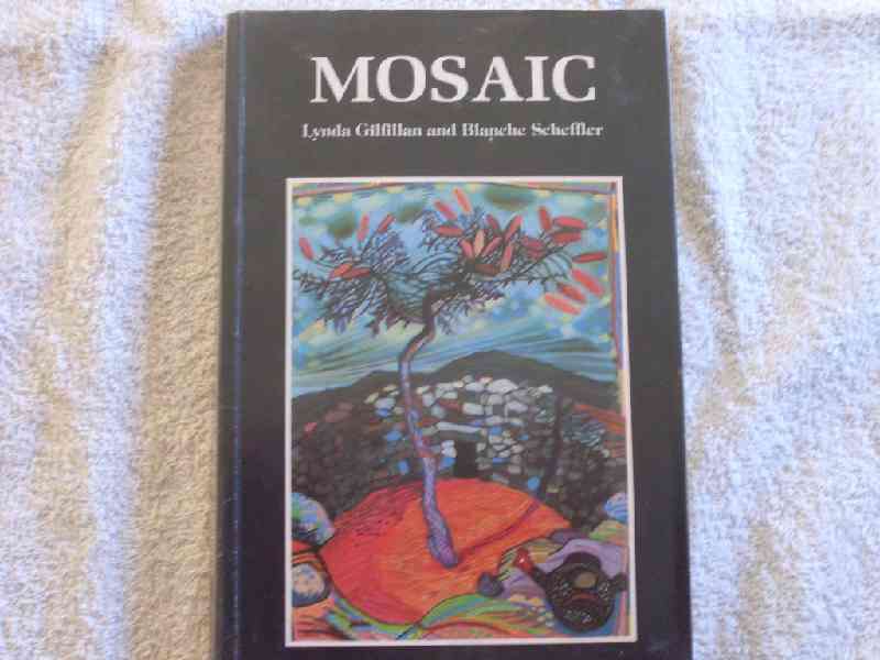 Mosaic - Lynda Gilfillan and Blanche Scheffler - Ex Library Book