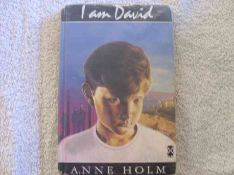 I Am David - Anne Holm