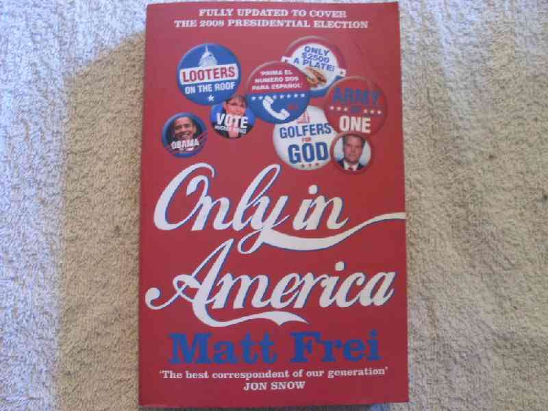 Only in America - Matt Frei