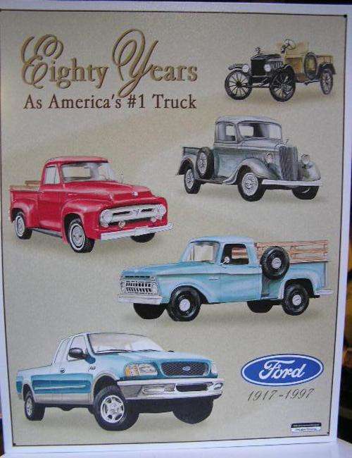 Metal Tin Sign Lithographed Image "Eighty 80 Years as America's No. 1 Truck" Ford 1917-1997 315x415