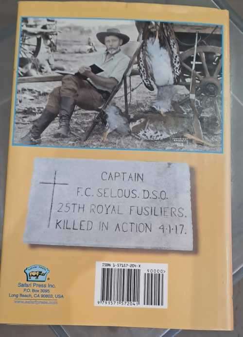 Frederick C Selous. A hunting legend