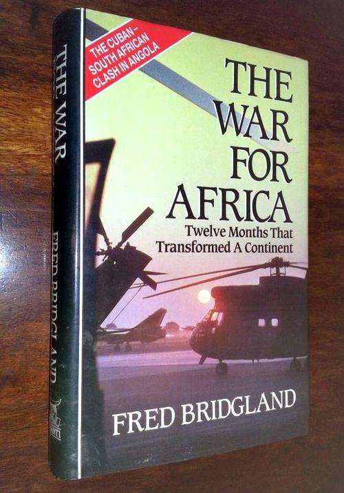 The War For Africa - Fred Bridgland - Ashanti 1st Edition 1990