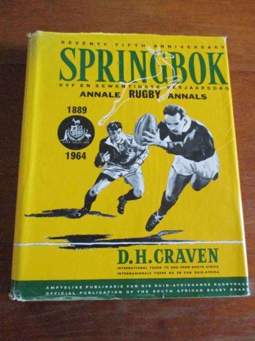 SPRINGBOK ANNALE/ANNALS: International Tours to and from South Africa - DH Craven