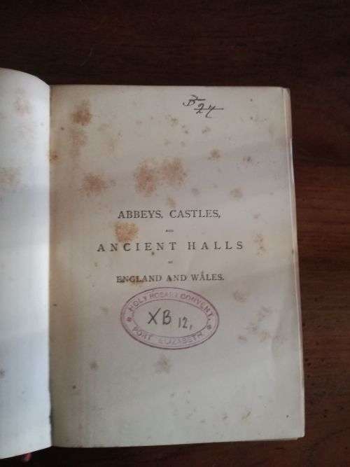 ABBEYS, CASTLES AND ANCIENT HALLS OF ENGLAND AND WALES NORTH -  John Timbs and Alexander Gunn