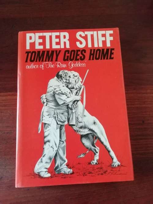 TOMMY GOES HOME - Peter Stiff **1st edition