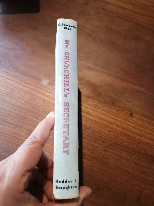 MR CHURCHILL`S SECRETARY - Elizabeth Nel *signed