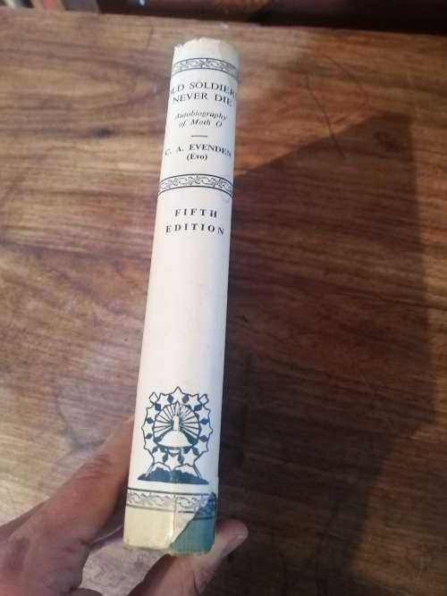 OLD SOLDIERS NEVER DIE: The Story of Moth O - CA Evendon