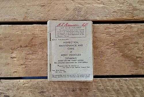 1941 Stamped WW2 Issue - Inspection, Maintenance and Care of Army Vehicles (Wheeled)