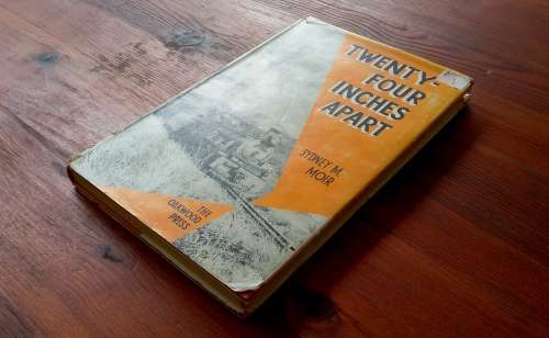 TWENTY-FOUR INCHES APART - The Two-Foot Gauge Railways of the Cape of Good Hope by Sidney M. Hope.