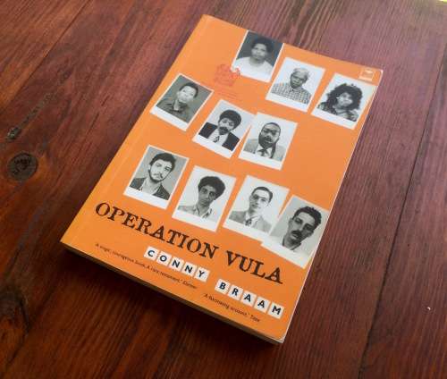 OPERATION VULA By Conny Braam (Apartheid - ANC - Sabotage - Freedom Fighters)