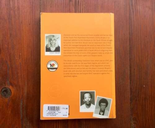 OPERATION VULA By Conny Braam (Apartheid - ANC - Sabotage - Freedom Fighters)