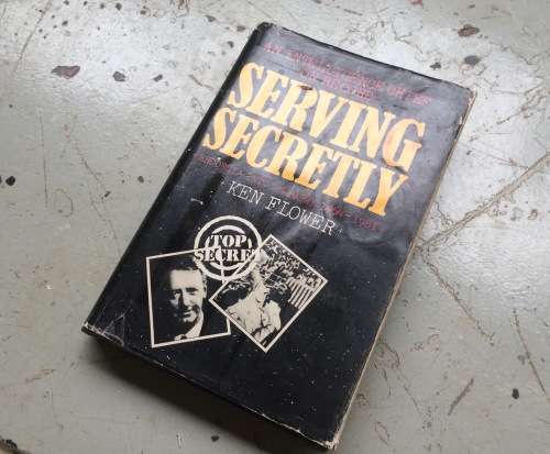 FIRST EDITION - SERVING SECRETLY  An Intelligence Chief on Record - Rhodesia into Zimbabwe 1964-1981