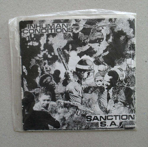 INHUMAN CONDITIONS - SANCTION S.A. (FREEPOSTAGE)(APARTHEID RECORD)