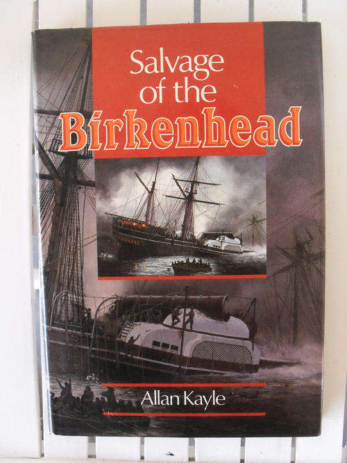 SALVAGE OF THE BIRKENHEAD BY ALLAN KAYLE (SHIPWRECK SOUTH AFRICA GROSVENOR WARATAH