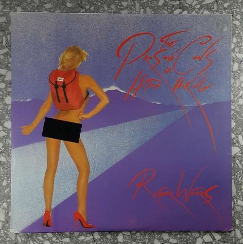 ROGER WATERS - THE PROS AND CONS OF HITCH HIKING LP, Album, Reissue Country: US Released: 1984