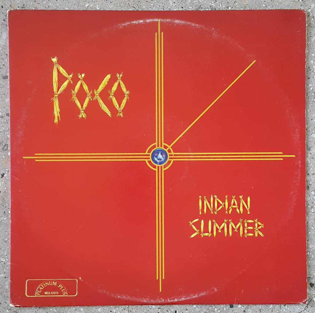 POCO - INDIAN SUMMER  Vinyl, LP, Album, Stereo Country: US Released: 1977