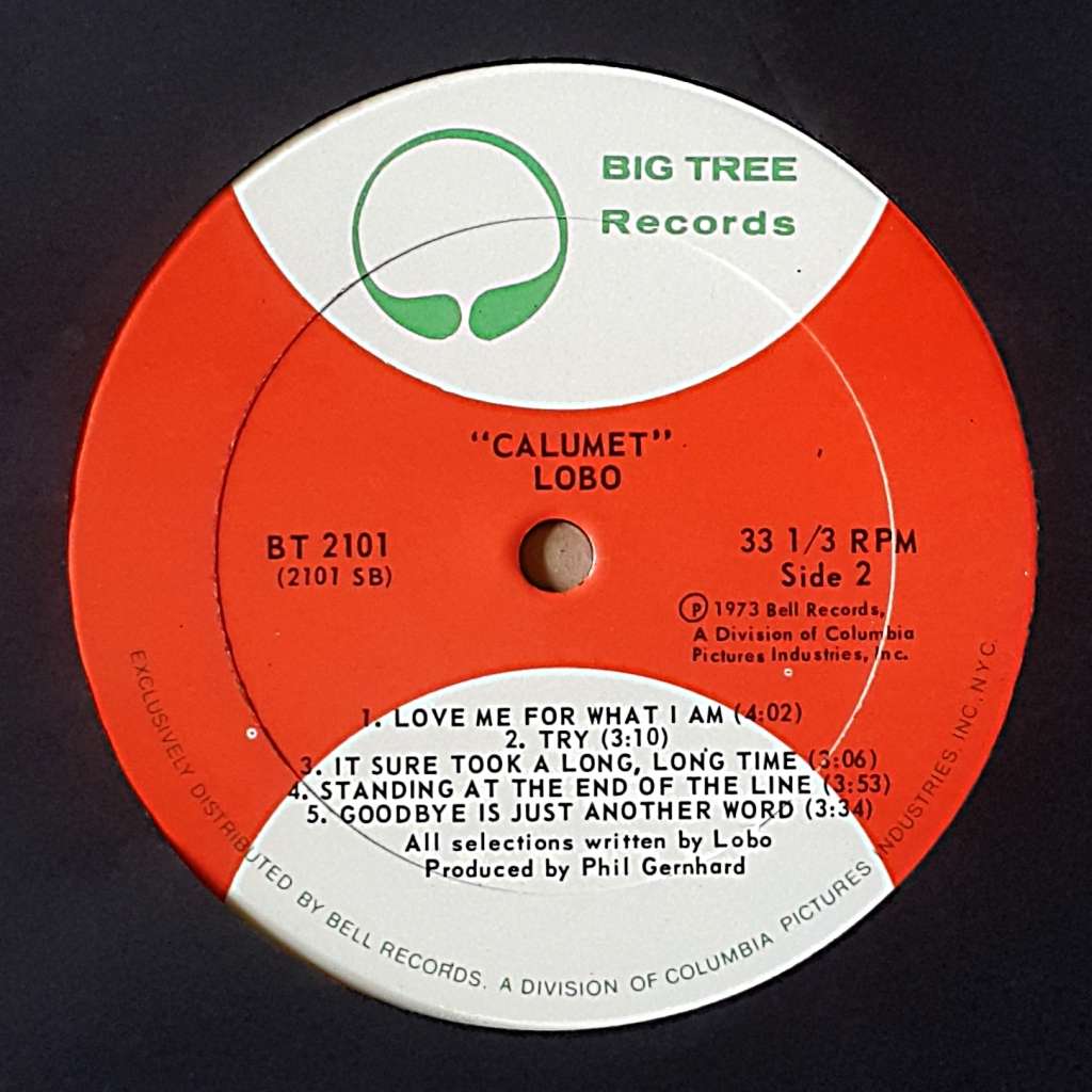 LOBO - `CALUMET` Vinyl, LP, Album, Bestway Pressing Country: US Released: 1973