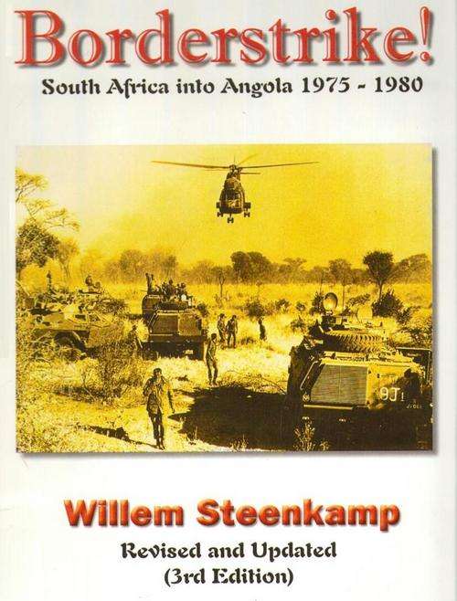 Borderstrike (South Africa into Angola 1975-1980)