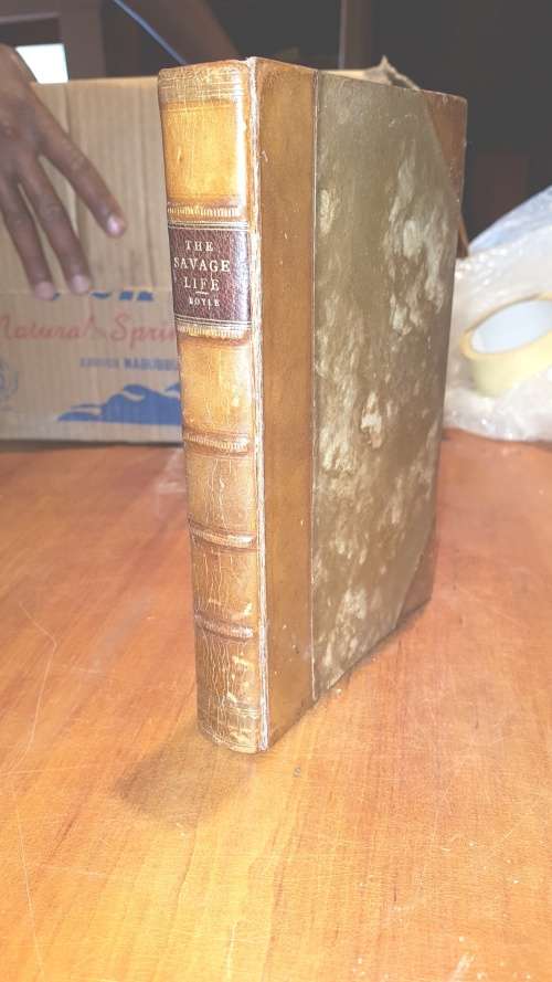THE SAVAGE LIFE - FREDERICK BOYLE - 1876 FIRST EDITION