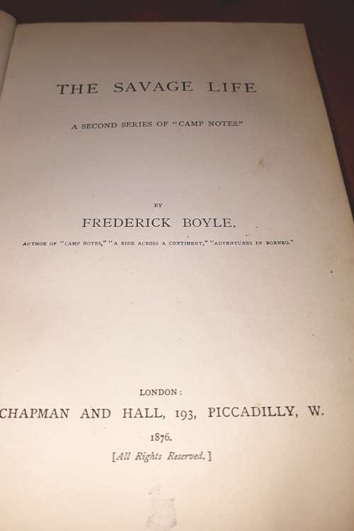 THE SAVAGE LIFE - FREDERICK BOYLE - 1876 FIRST EDITION