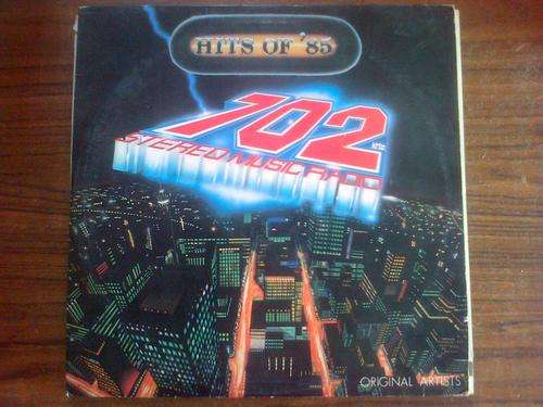 702 Hits of '85