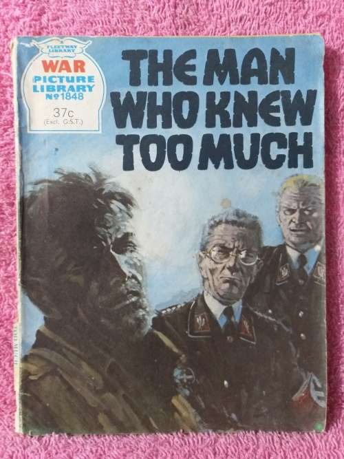 WAR PIC LIBRARY - THE MAN WHO KNEW TO MUCH NO 1848