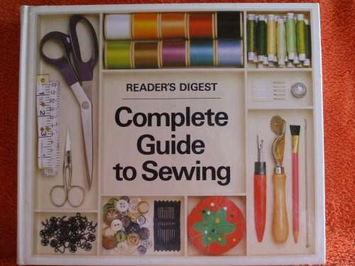Readers Digest Complete Guide to Sewing