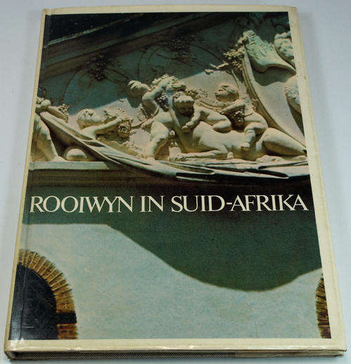 Rooiwyn in Suid-Afrika - Barrie Biermann
