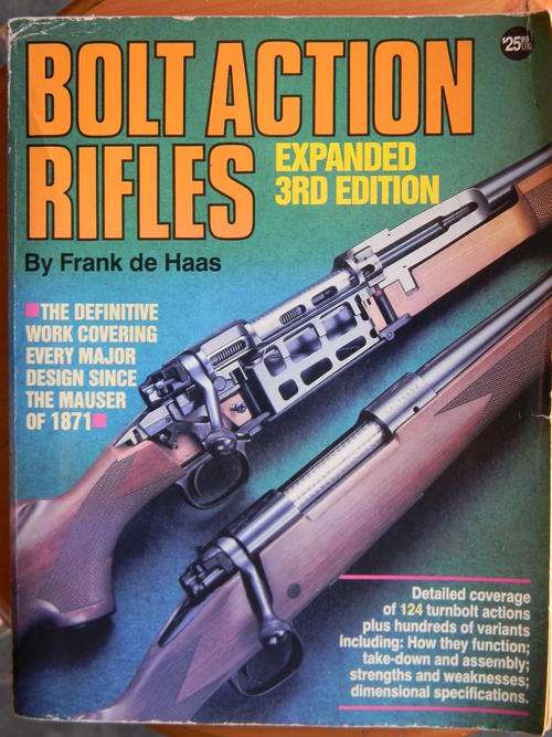 Bolt action rifles by Frank de Haas 3 d edition