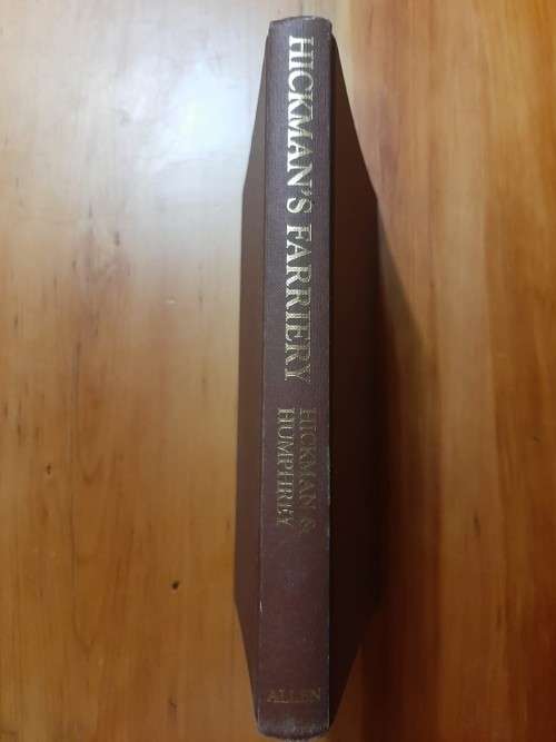 Hickman`s Farriery.  A complete illustrated guide.  John Hickman and Martin Humprey.  1988