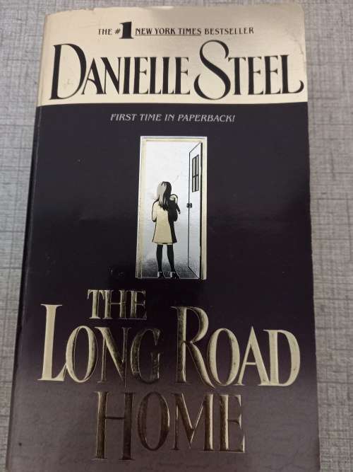 The Long Road Home by Danielle Steel