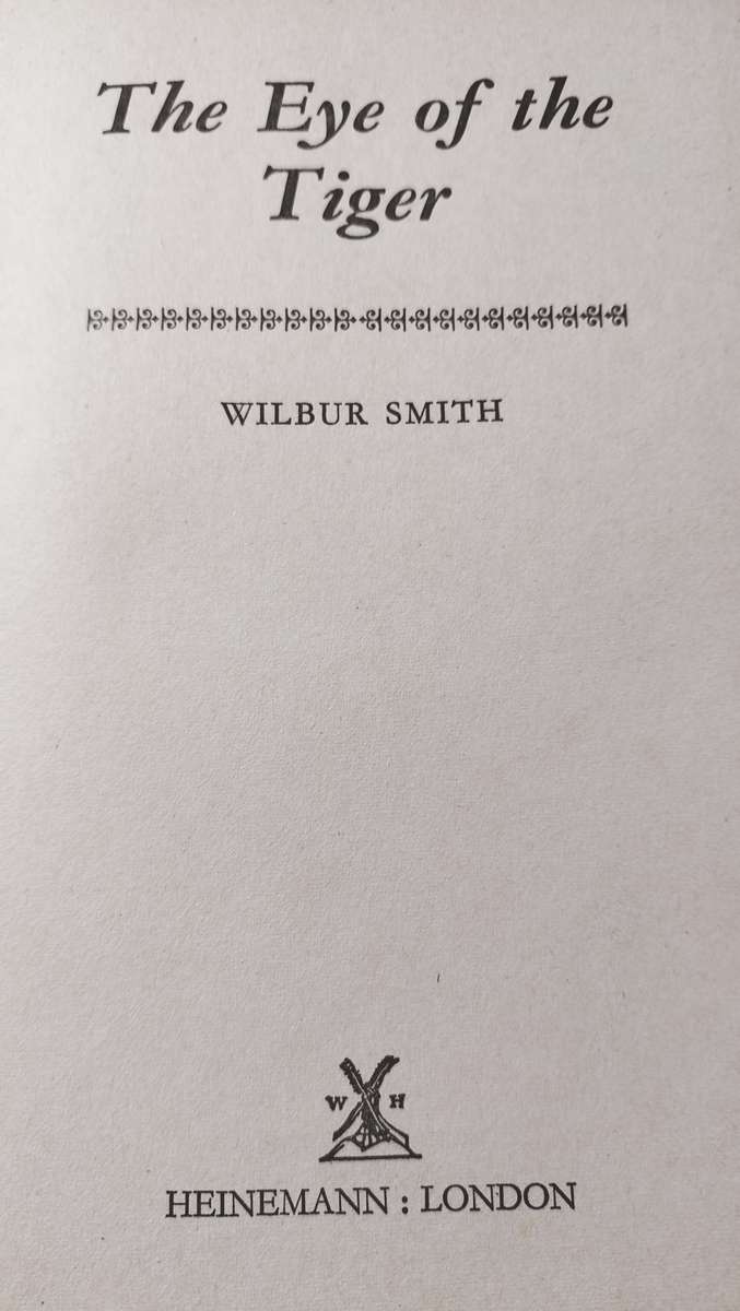 First Edition Wilbur Smith  - The Eye Of The Tiger