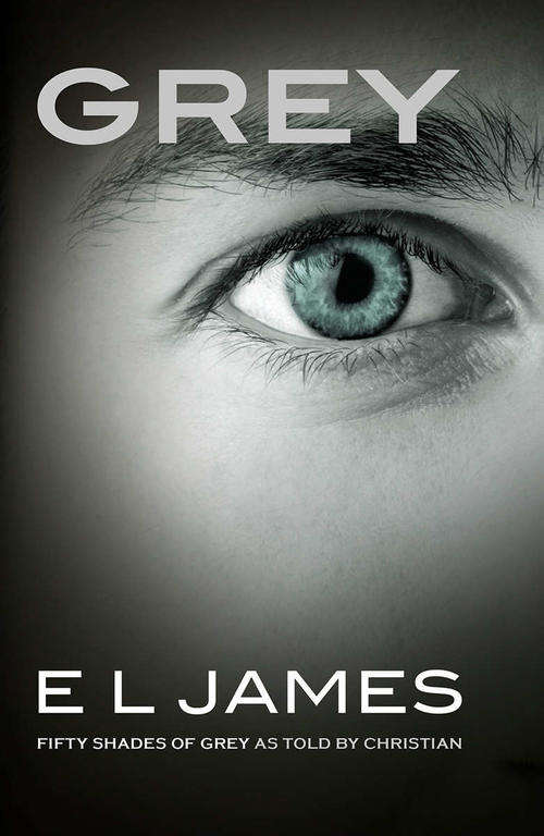 Grey: Fifty Shades Of Grey As Told By Christian
