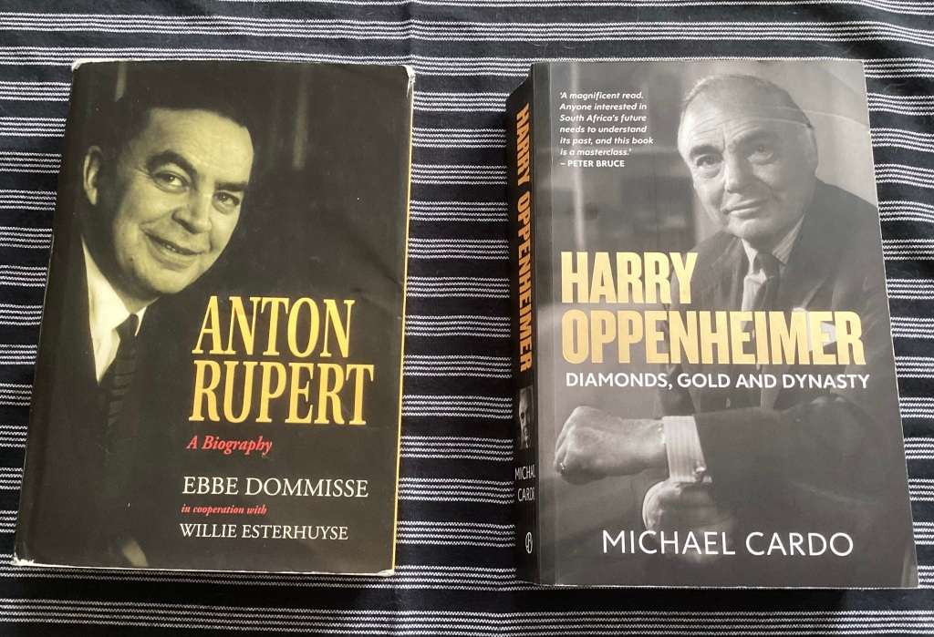 Anton Rupert and Harry Oppenheimer. Two books for the price of One.