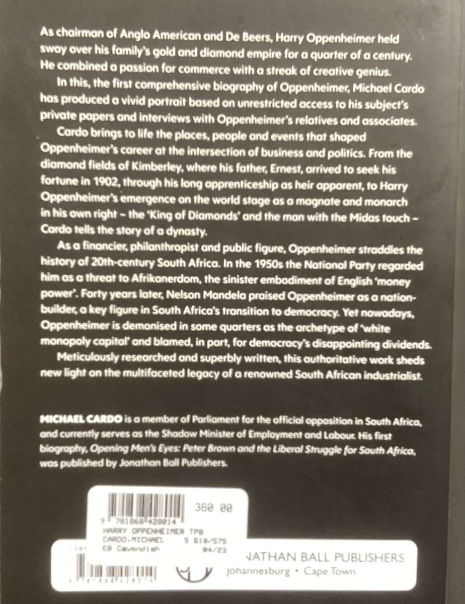Anton Rupert and Harry Oppenheimer. Two books for the price of One.