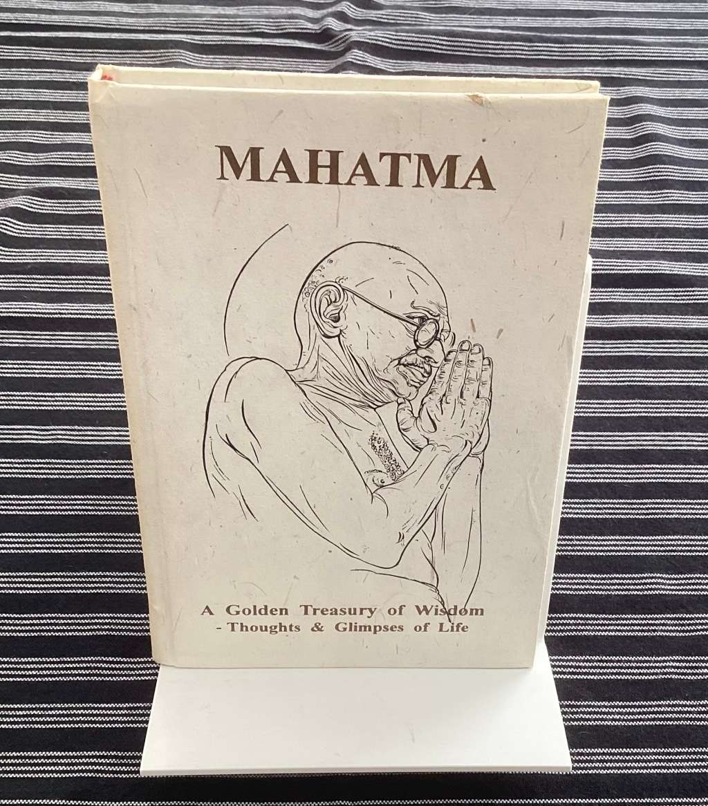 Mahatma. A Golden Treasury of Wisdom. Hardcover, in excellent condition.