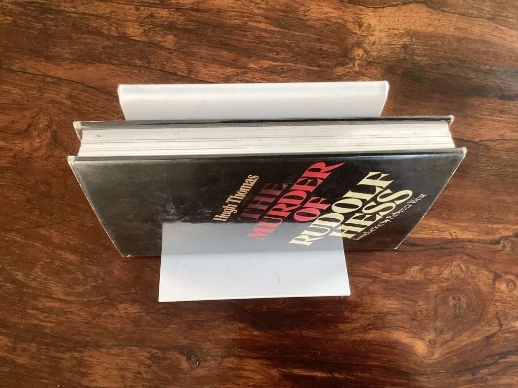 The Murder of Rudolph Hess, hardcover by Hugh Thomas.